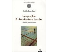 Géographie & Architecture Sacrées - L'homme Face Au Cosmos
