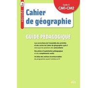 Géographie Cm1-Cm2 Cycle 3 Cahier De Géographie Odyssée - Guide Pédagogique