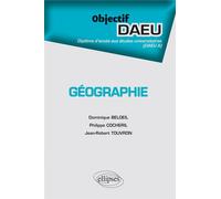 Géographie - DAEU A - Dominique Belloeil - Ellipses - broché - Scolaire / Universitaire