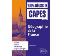 Géographie de la France CAPES d'histoire-géographie - Yannick Clavé - Ellipses - broché - Essai