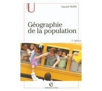Géographie de la population - Daniel Noin - Armand Colin - broché - Essai
