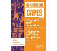 Géographie de la population : démographie, distribution spatiale ; Géographie de l’Union européenne CAPES d'histoire-géographie - Marie-Françoise Fleury - Ellipses - broché - Manuel