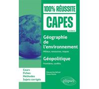 Géographie de l'environnement : milieux, ressources, risques ; Géopolitique : Frontières, conflits CAPES d'histoire-géographie - Simon Roche - Ellipses - broché - Essai