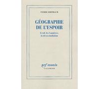 Géographie De L'espoir - L'exil, Les Lumières, La Désassimilation