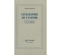 Géographie de l'espoir L'exil, les Lumières, la désassimilation - Pierre Birnbaum - Gallimard - broché - Essai