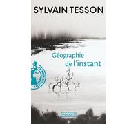 Géographie de l'instant - Sylvain Tesson - Pocket - Poche - Roman