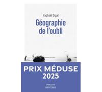 Géographie de l'oubli - Prix Méduse 2025