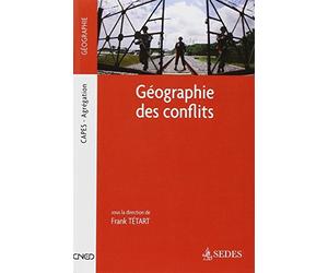 Géographie des conflits - Capes - Agrégation: Capes - Agrégation