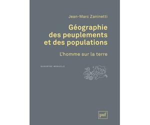 Géographie des peuplements et des populations - Jean-Marc Zaninetti - Puf - broché - Essai