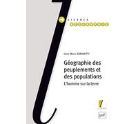 Géographie des peuplements et des populations: L'homme sur la terre