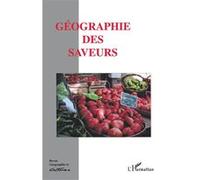 Géographie des saveurs Collectif (Auteur)