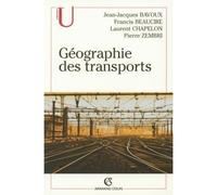 Géographie des transports - Jean-Jacques Bavoux - Armand Colin - broché - Etude