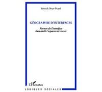 Yannick Brun-Picard – Géographie d'interfaces – L'Harmattan – Broché – Occasion
