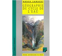 Géographie du cycle de l'eau - Guy Lambert - Presses Universitaires Du Midi - broché - Livre