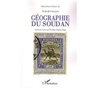 Na'um Bey Shuqayr – Géographie du Soudan – Essai – Broché (L'Harmattan, Occasion)