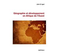 Géographie et développement en Afrique de l'ouest