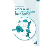Géographie et territorialité en RD Congo. Jean-Claude Mashini D.M. (Auteur)