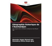 Géographie historique de l'Azerbaïdjan