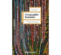Géographie humaine - 5e éd.: Mondialisation, inégalités sociales et enjeux environnementaux