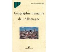 Géographie humaine de l'Allemagne Edition 2000 - Jean-Claude Boyer - Armand Colin - broché - Manuel