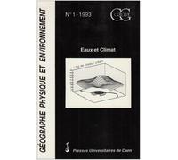 Geographie Physique Et Environnement Numero 1 : Eaux Et Climat
