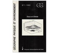 Geographie Physique Et Environnement Numero 1 : Eaux Et Climat