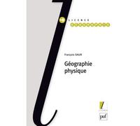 Géographie physique - François Saur - Puf - broché - Essai