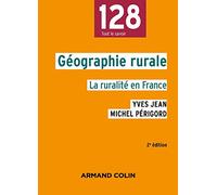 Géographie rurale - 2e éd. - La ruralité en France: La ruralité en France