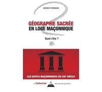 Géographie Sacrée En Loge Maçonnique - Quel Rôle ?