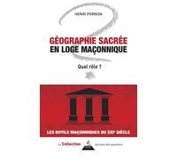 Géographie sacrée en loge maçonnique - Quel rôle ? - Henri Pornon - Dervy-Livres - broché - Essai