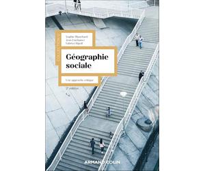 Géographie sociale -2e éd.: Une approche critique