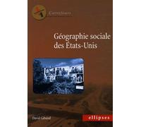 Géographie sociale des Etats-Unis - David Giband - Ellipses - broché - Essai