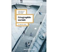 Géographie sociale Une approche critique - 2nde édition - Sophie Blanchard - Armand Colin - broché - Essai