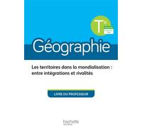 Géographie Terminales - Livre du professeur Edition 2020 - Franciane Allaire - Hachette Education - broché - Scolaire / Universitaire