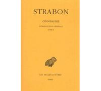 Géographie. Tome I, 1re partie : Introduction générale. Livre I Tome 1 Volume n° 1 - Strabon - Belles Lettres - relié - Livre