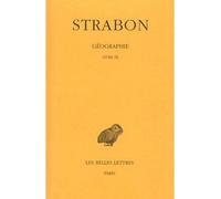 Géographie. Tome VI : Livre IX (Grèce) - Strabon - Belles Lettres - broché - Etude