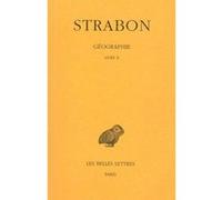 Géographie. Tome VII : Livre X Strabon (Auteur), François Lasserre (Edité par)