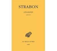 Géographie. Tome XI : Livre XIV - Strabon - Belles Lettres - broché - Essai