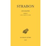 Géographie. Tome XII. Livre XV L'Inde, l'Ariane et la Perse - Strabon - Belles Lettres - broché - Etude