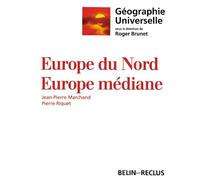 Géographie universelle : Europe du Nord, Europe médiane - Jean-Pierre Marchand - Belin - relié - Atlas / carte