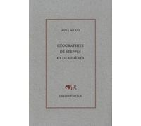 Géographies de steppes et de lisières