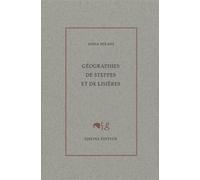 Géographies de steppes et de lisières - Anna Milani - Cheyne Eds - broché - Poésie