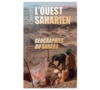 Géographies du Sahara 2023 - Collectif - L'harmattan - broché - Revue