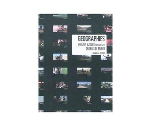 Geographies - Entretiens Avec Charles De Meaux