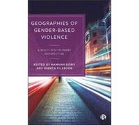 Geographies of GenderBased Violence Geographies of GenderBased Violence (Auteur)