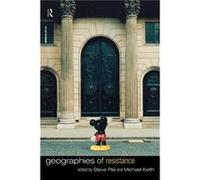 Geographies of Resistance by Michael Keith