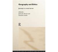 Geography and Ethics by James D. Proctor