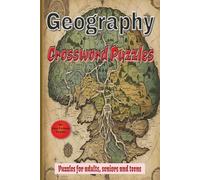 Geography Crossword Puzzle Book: Crossword Puzzles with Easy-to-Read print about earth and its atmosphere, physical geography, earth science and more ... - Gift for Vacation, Holiday and Leisure