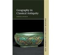 Geography in Classical Antiquity - Dueck Daniela BarIlan University Israel - Cambridge University Press - Livre en Anglais - Paperback Dueck Daniela BarIlan University IsraelDueck Daniela BarIlan Univ