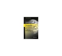 Geography, Institutions And Regional Economic Performance